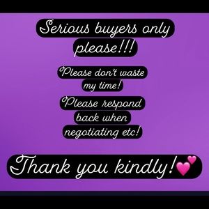 Serious buyers only please!